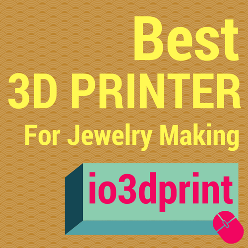 best-3d-printer-for-jewelry-making-io3dprint-banner