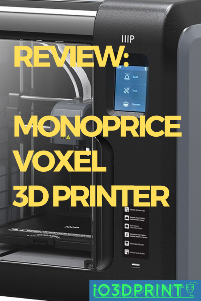review monoprice voxel 3d printer