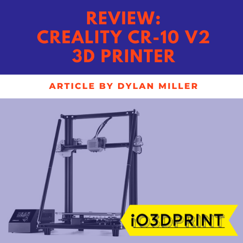 review-creality-CR-10-V2-Square-io3dprint