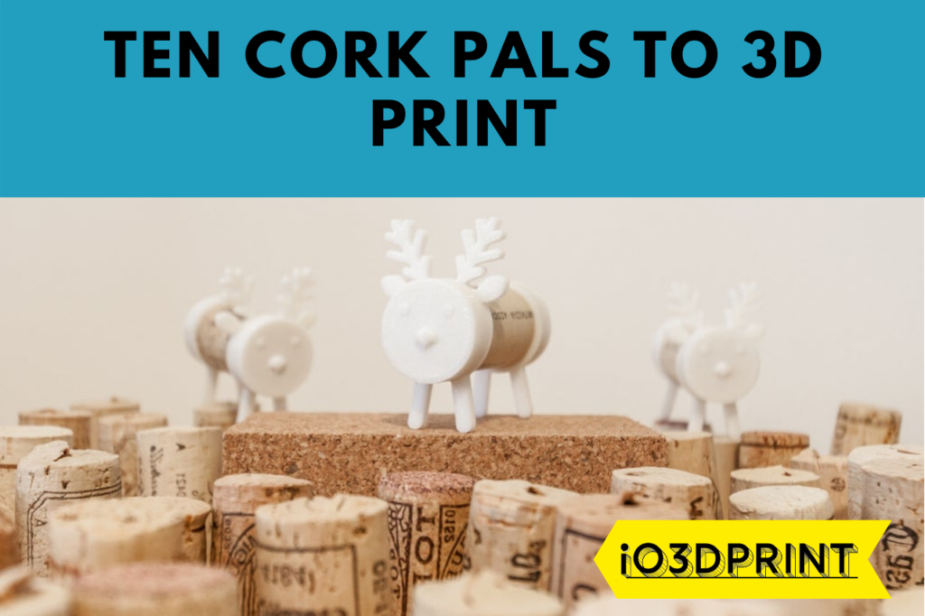 TEN-CORK-PALS-io3dprint-post-1280x853