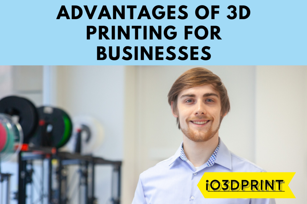 advantages-for-business-io3dprint-post-1280x853